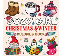 Cozy Girl Christmas and Winter: Bold and Easy Coloring Book For Adults, Teens and Kids