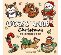 Cozy Girl Christmas Coloring Book: Bold and Easy Designs for Teens and Adults, Cute and Simple Holiday Illustrations for relaxation, Fun and Stress Relief