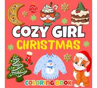 Cozy Girl Christmas Coloring Book: Cozy Christmas Coloring Book with Bold and Easy Designs for Adults & Kids (Bold & Easy)
