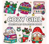 Cozy Girl Christmas Coloring Book: Featuring 50+ Bold and Easy Christmas and Winter-Themed Designs For Teens and Adults | A Cute Stocking Stuffer for Girls
