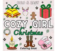 Cozy Girl Christmas: Coloring Book for Teens and Adults