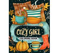 Cozy Girl Coloring Book: Simple and Cozy Illustrations for Adults & Teens Featuring Warm Havens and Heartwarming Scenes for Stress Relief