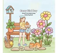 Cozy Girl Day: Stress-Free Bold & Easy Colouring Book