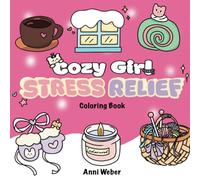 Cozy Girl Stress Relief Coloring Book for Adults and Kids: Sweater Season Activities