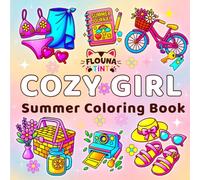 Cozy Girl Summer: A Bold & Easy Coloring Book for Teens and Adults with Cute Summer Vibes and Relaxing Designs