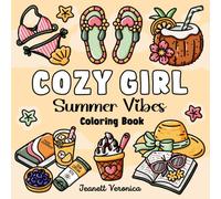 Cozy Girl Summer Vibes Coloring Book: Bold and Easy Designs for Adults and Teens. Simple, Cute Illustrations with Thick Lines | For Stress Relief & Relaxation