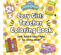 Cozy girl: teacher edition: Bold & easy coloring book