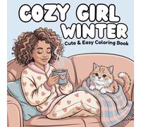 Cozy Girl Winter Coloring Book: Cute and Easy, Relaxing Afro Girl Coloring Pages for Adults & Teens