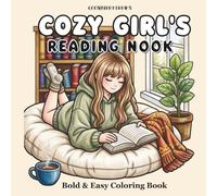 Cozy Girl's Reading Nook: Bold and Easy Coloring Book for Bookish Teens and Adults