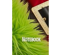Cozy Green Fur Holiday Notebook with Santa Belt | Festive Christmas Writing Journal for Notes, Lists & Holiday Ideas: 120 Lined Pages | 6x9 Soft Matte Cover | Perfect Gift for Writers & List Makers