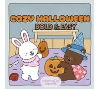 Cozy Halloween: A Cute & Spooky Halloween Coloring Book with Pumpkins, Ghosts, Witches & Cozy Autumn Fun for Kids and Adults