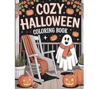 Cozy Halloween Coloring Book: Cute and Relaxing Fall Fun with Witches, Pumpkins, and Spooky Vibes: Adorable Fall Scenes to Color with Witches, ... Magical Fun for Kids, Teens & Adults
