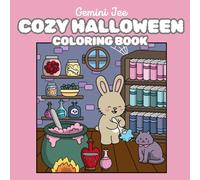 Cozy Halloween Coloring Book: Cute Halloween Coloring Book for Teens and Adults with Gothic Style, Bold-Simple-Easy design for Relaxation.
