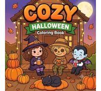 Cozy Halloween Coloring Book: Cute Little Witch and Monster Friends Autumn Playhouse