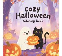 Cozy Halloween Coloring Book for Relaxation: 60 Easy and Fun Designs for Adults and Kids to Enjoy Spooky and Cute Halloween Scenes