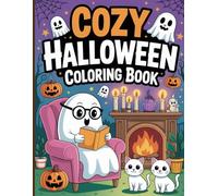 Cozy Halloween Coloring Book for Teens: Warm autumn vibes with friendly ghosts, cozy witch corners, book-loving spirits, pumpkin-filled rooms, autumn ... moments that bring relaxing Halloween charm