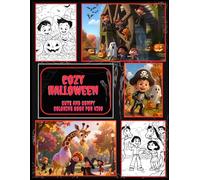 Cozy Halloween - Cute & Comfy Coloring Book for Kids: Adorable and Relaxing Halloween Coloring Pages for Children | Cute Pumpkins, Friendly Ghosts & Cozy Autumn Fun