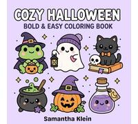 Cozy Halloween: Hygge-Inspired Cute Bold & Easy Coloring Book for Kids and Adults