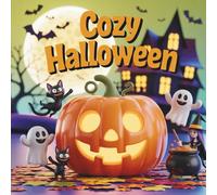 Cozy Halloween Scary & Simple Coloring Book: 60 Large-Outline Scenes of Friendly Silly Spirits, Pumpkins & Witches - Stress-Free Fun for Kids & Adults
