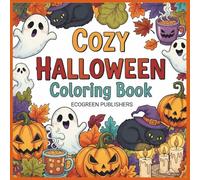 Cozy Halloween Wonderland: A Spooky & Sweet Coloring Book for All Ages: A Fun & Stress-Relieving Halloween Coloring Book with Pumpkins, Witches, Ghosts, and Cozy Autumn Scenes for Kids, Teens & Adults