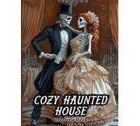 Cozy Haunted House Coloring Book for Adults: 44 Spooky Mansion and Ghost Line-Art Pages for Stress Relief, Mindful Relaxation and Creative Escape