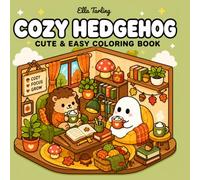 Cozy Hedgehog Coloring Book: Sweet and Relaxing Animal Room Coloring Pages for Calm Creative Time