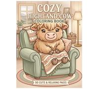 Cozy Highland Cow Coloring Book: relaxing coloring book for adults