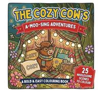 Cozy Highlands: A Cute & Cozy Coloring Book: A Delightfully Simple & Relaxing Coloring Journey Featuring Adorable Highland Cows in Charming, Comforting Scenes