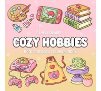 Cozy Hobbies: Bold and Easy Coloring Book with Simple Designs for Creative Teens and Adults