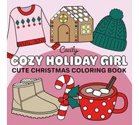 Cozy Holiday Girl: Cute Christmas Coloring Book