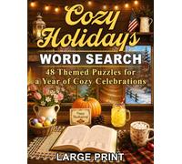 Cozy Holidays Word Search: 48 Themed Puzzles for a Year of Cozy Celebrations