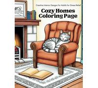 Cozy Home Coloring Page: Creative Interior Designs for Adults for Stress Relief, Relaxation, and Self-Expression With High-Quality Illustrations