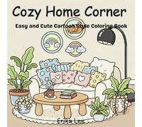 Cozy Home Corner: Easy and Cute Cartoon Style Coloring Book