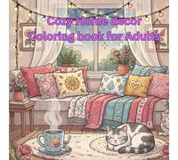 “Cozy Home Decor Coloring Book for Adults”: Relaxing Lamps, Mirrors & More Designs”