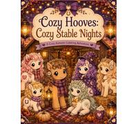 Cozy Hooves: Cozy Stable Nights: A Cozy Autumn Coloring Adventure
