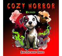 Cozy Horror Malbuch: 50 einfache Grusel - Motive für Erwachsene, Jugendliche und Kinder