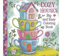 Cozy Houses Big and Easy Coloring Book: Beautiful Houses Cute and Simple Illustrations for Relaxation and Creativity