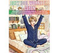 Cozy Idol Wohnheim Leben: Süße gemütliche Wohnheim Momente, Pyjama Nächte, Self Care, Mitternachts Ramen & entspannte Idol Vibes