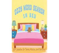 Cozy In Bed Word Search: Word Searches with Easy to Read Print about being Cozy, Relaxed, Mindfulness, and More | 6x9 inches, 110 pages | 50+ Puzzles... Gift for Vacations, Holidays, and Free Times
