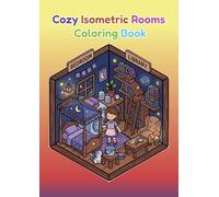 Cozy Isometric Rooms Coloring Book