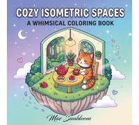 Cozy Isometric Spaces: A Whimsical Coloring Book