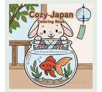 Cozy Japan Coloring Book: Cute Animals & Peaceful Scenes