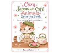 Cozy Japanese Café Animals Coloring Book: Bold and Easy Coloring Pages for Adults and Beginners