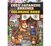 Cozy Japanese Shrines Coloring Book