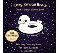 Cozy Kawaii Beach Coloring Book for Adults Bold & Easy Designs: Cute Relaxing Summer Coloring Book