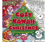 Cozy Kawaii Christmas: 50 Adorably Festive Coloring Pages