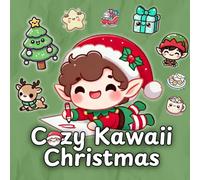 Cozy Kawaii Christmas Coloring Book: 100+ bold and easy chrismtas coloring pages for kids, teens, and adults