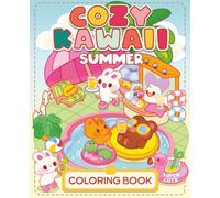 Cozy Kawaii Coloring Book: Summer Splash | Super Cute Relaxing Coloring Pages for Adults & Teens