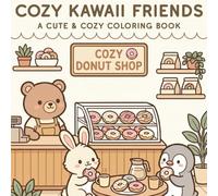 Cozy Kawaii Friends: A Cute & Cozy Coloring Book