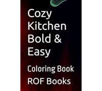 Cozy Kitchen Bold & Easy: Coloring Book